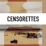 Censorettes cover image