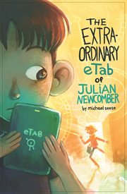 The Extraordinary eTab of Julian Newcomber cover image
