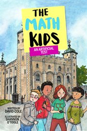 The Math Kids an Artificial Test : Math Kids cover image