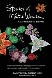 Stories of métis women. Tales My Kookum Told Me cover image