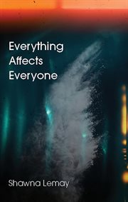 Everything affects everyone cover image