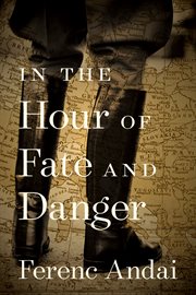 In the Hour of Fate and Danger cover image