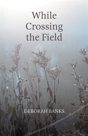 While crossing the field cover image