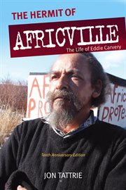 The hermit of Africville : the life of Eddie Carvery cover image