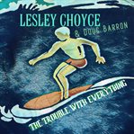 The trouble with everything cover image