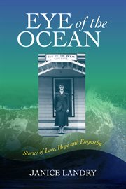 Eye of the ocean : stories of love, hope and empathy cover image