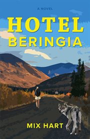 Hotel Beringia : A Novel cover image