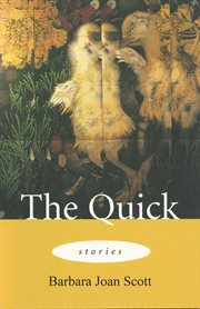 The quick : stories cover image