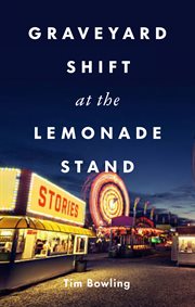 Graveyard Shift at the Lemonade Stand cover image