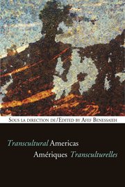 Amériques transculturelles = Transcultural Americas cover image
