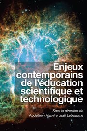 Enjeux contemporains de l'éducation scientifique et technologique cover image