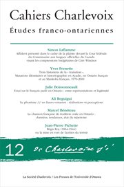 Cahiers charlevoix 12. Études franco-ontariennes cover image