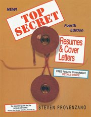 Top secret resumes and cover letters: the complete career guide for all job seekers cover image