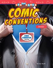 Fun and Games : Comic Conventions. Division cover image