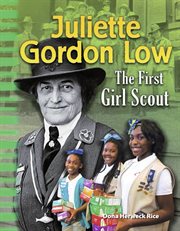 Juliette gordon low. The First Girl Scout cover image