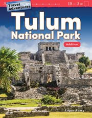 Travel Adventures : Tulum National Park. Addition cover image