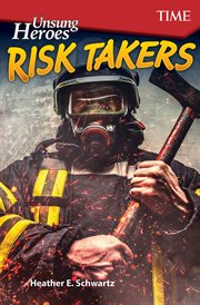 Unsung Heroes : Risk Takers cover image