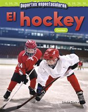 Deportes espectaculares: el hockey: conteo cover image