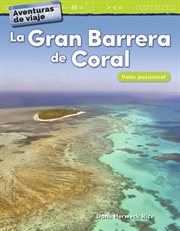 Aventuras de viaje: la gran barrera de coral: valor posicional cover image