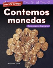 Cuestión de dinero: contemos monedas: conocimientos financieros cover image