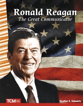 Cover image for Ronald Reagan: The Great Communicator