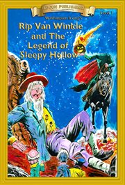 Washington Irving's Rip Van Winkle ; : and, The legend of Sleepy Hollow cover image