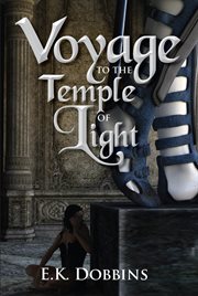 Voyage to the Temple of Lights : Book one of the sorceress of Selvast Forest series cover image