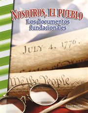 Nosotros, el pueblo: los documentos fundacionales cover image