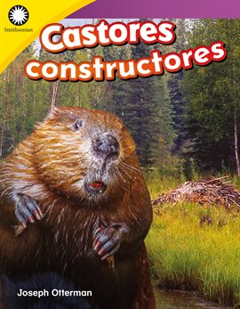 Cover image for Castores constructores