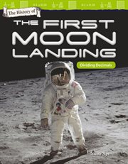 The history of the first moon landing: dividing decimals cover image