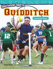 Spectacular sports: quidditch: coordinate planes cover image