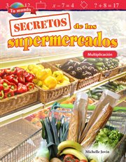 Tu mundo: secretos de los supermercados: multiplicación cover image