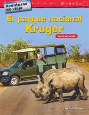 Aventuras de viaje: el parque nacional kruger: suma repetida cover image