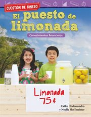 Cuestion de dinero : el puesto de limonada cover image