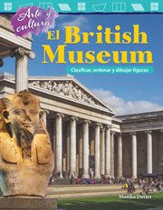 Arte y cultura: el british museum: clasificar, ordenar y dibujar figuras cover image