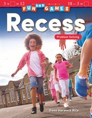 Fun and games: recess: problem solving cover image