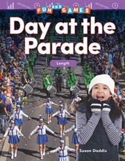 Fun and games: day at the parade: length cover image