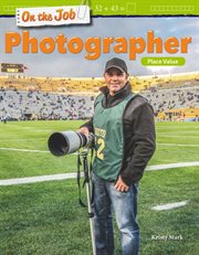 On the job: photographer: place value cover image