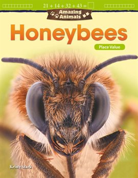 Cover image for Amazing Animals: Honeybees: Place Value