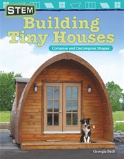 Stem: building tiny houses: compose and decompose shapes cover image