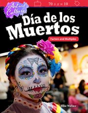 Art and culture: día de los muertos: factors and multiples cover image