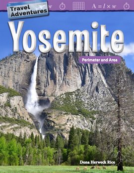 Cover image for Travel Adventures: Yosemite: Perimeter and Area