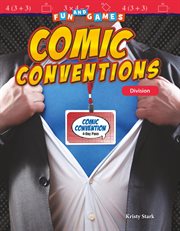 Fun and games: comic conventions cover image