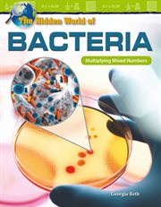 The hidden world of bacteria: multiplying mixed numbers cover image