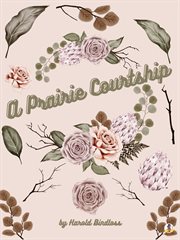 A prairie courtship cover image