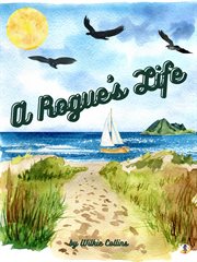 A rogue's life cover image