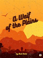 A waif of the plains : and other tales cover image