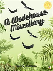 A Wodehouse miscellany cover image