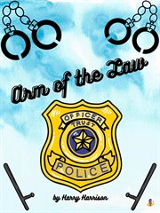 Arm of the law cover image