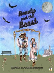 Beauty and the beast = : La bella e la bestia : an opera in two acts cover image